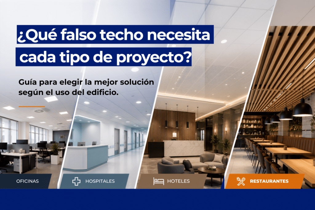 Guía de tipos de falsos techos según el tipo de proyecto