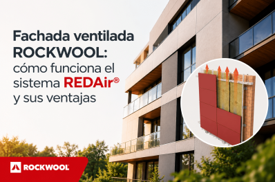 Fachada ventilada ROCKWOOL con sistema REDAir de lana de roca